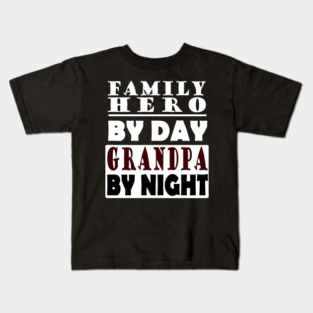 Grandpa grandfather family gift saying Kids T-Shirt by FindYourFavouriteDesign